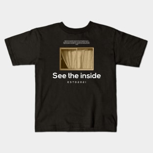See the inside Kids T-Shirt